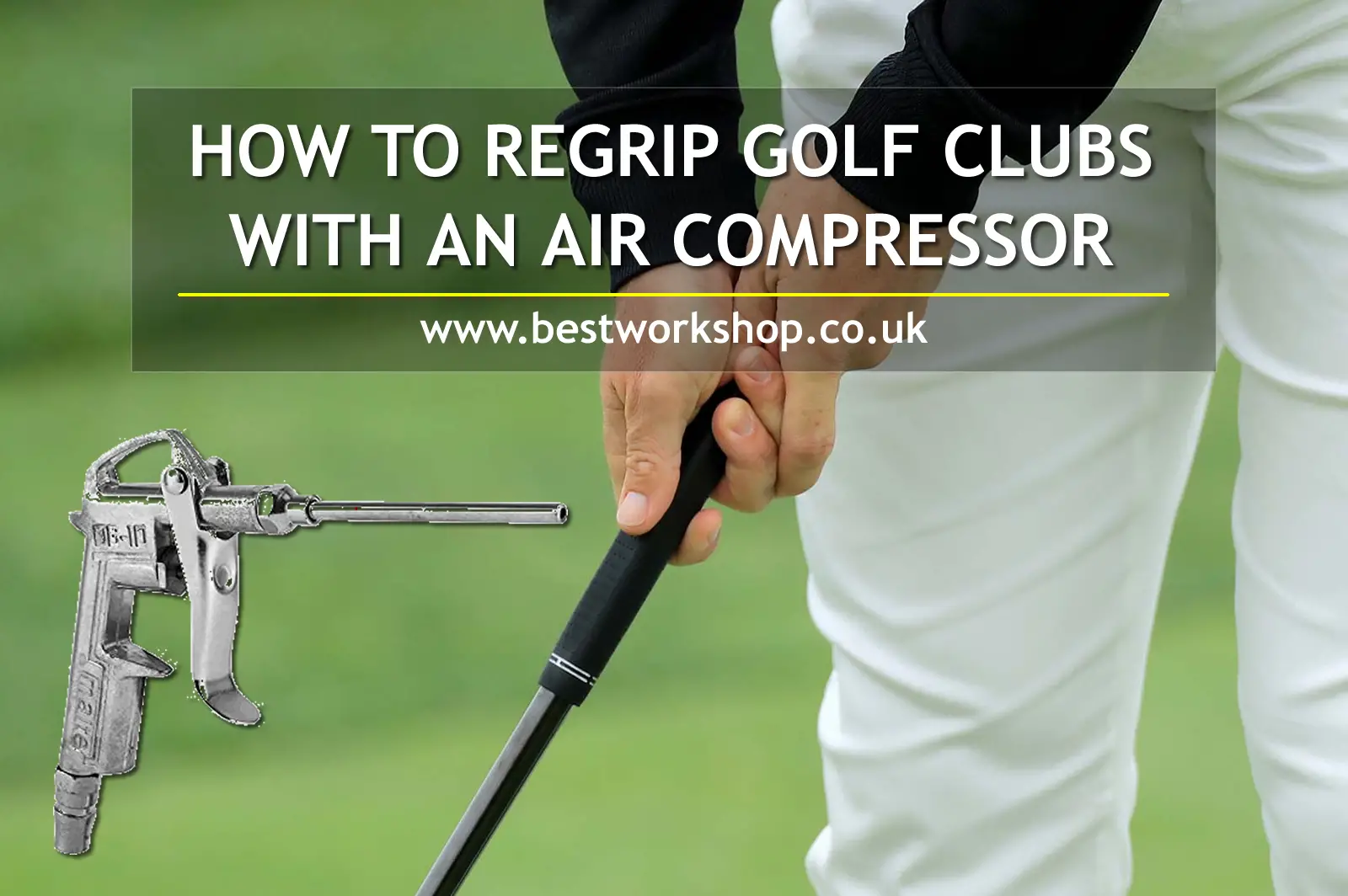 How To Regrip Golf Clubs With An Air Compressor