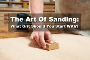 What sandpaper grit should you use?
